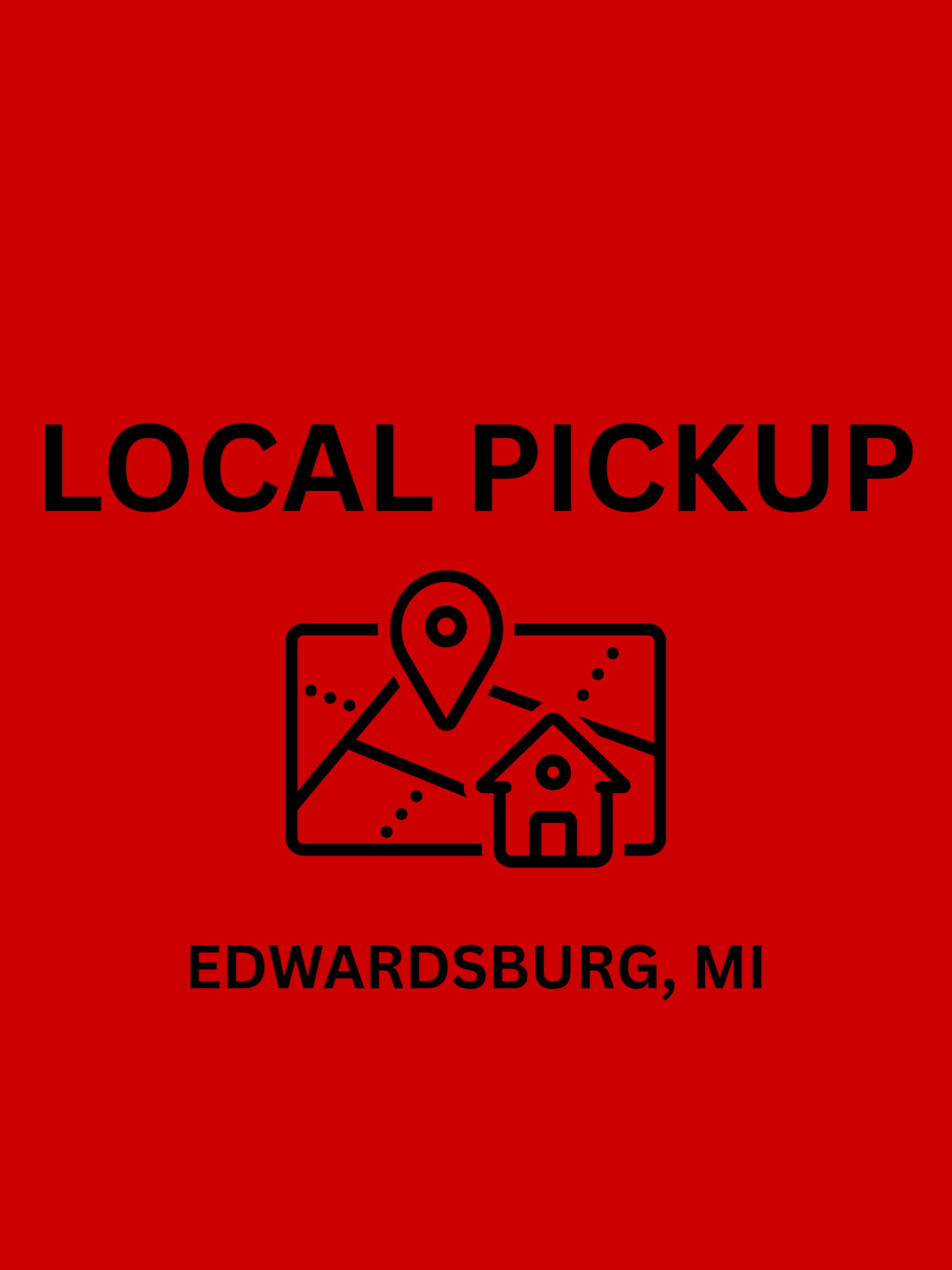 Local Pickup Only